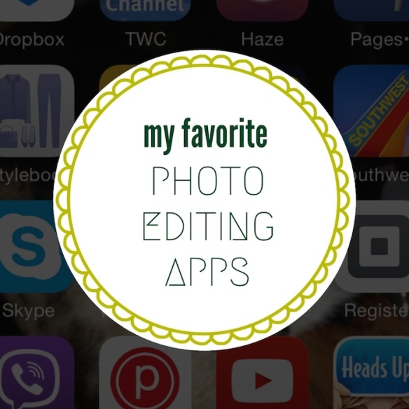 My favorite photo editing apps // THE HIVE