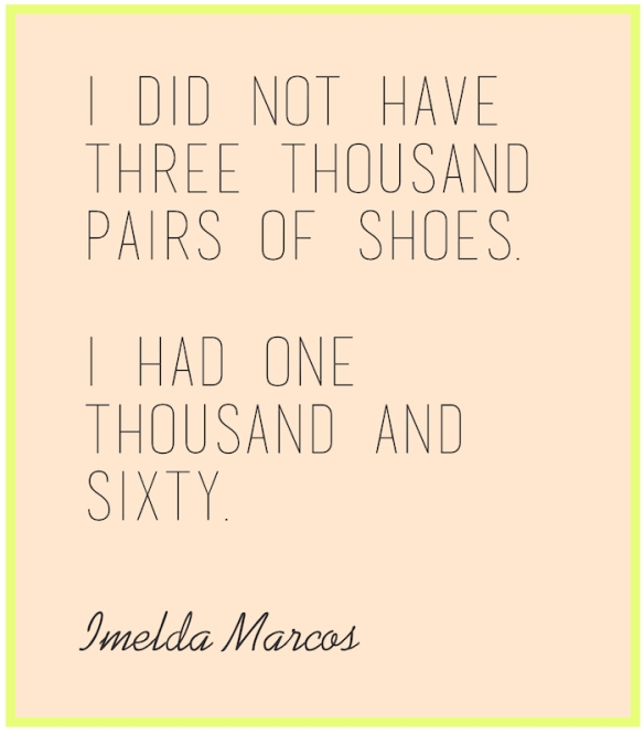 Shoe Love by Imelda Marcos